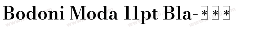 Bodoni Moda 11pt Bla字体转换